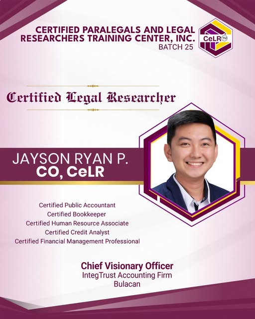 Certified Legal Researcher recognition for Jayson Ryan P. Co, CeLR, issued by the Certified Paralegals and Legal Researchers Training Center, Inc., Batch 25